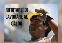 E’ caldo: posso rifiutarmi di lavorare dalle 12:30 alle 16:00? Caldo