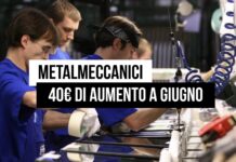 Contratto Metalmeccanici: senza Accordo scattano 40 Euro di Aumento a Giugno
